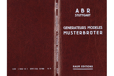 Générateurs Modèles / Musterbrüter, Raum Editions, 1988