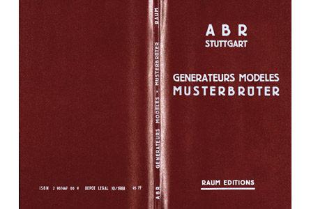 Générateurs Modèles / Musterbrüter, Raum Editions, 1988